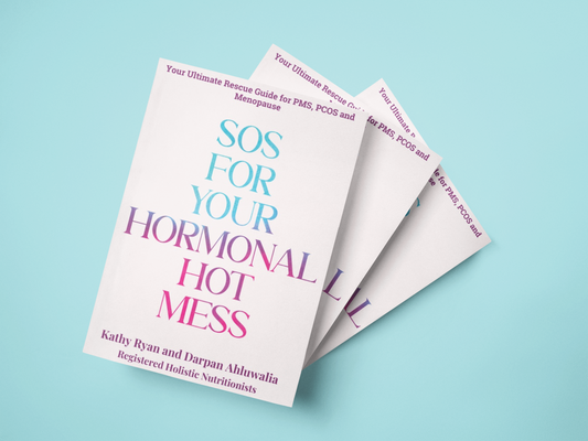 SOS for your Hormonal Hot Mess- Your ultimate guide for pms, pcos and menopause!